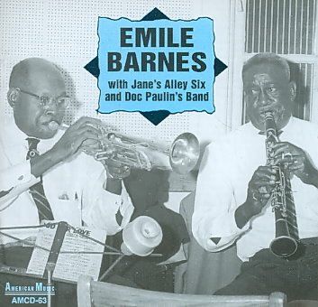 Emile Barnes - Emile Barnes With Jane's Alley Six &amp; (CD)