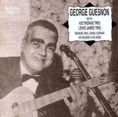 George Guesnon - With Kid Thomas Trio Lewis James T (CD)