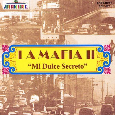 La Mafia Ii - Mi Dulce Secreto (CD)