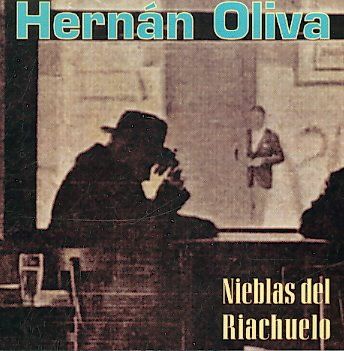 Hernan Oliva - Nieblas Del Riachuelo (CD)