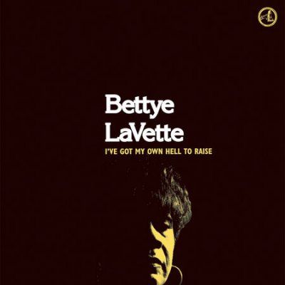 Bettye Lavette - I've Got My Own Hell To Raise (CD)