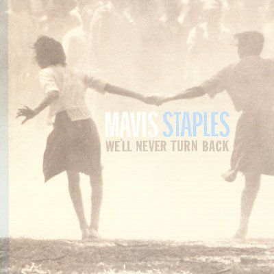 Mavis Staples - We'll Never Turn Back (CD)