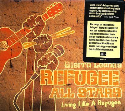 Sierra Leone Refugee - Living Like A Refugee (CD)
