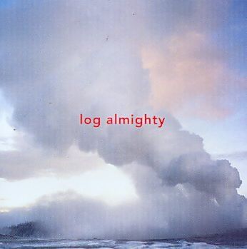 Log - Log Almighty (CD)
