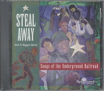 Kim &amp; Reggie Harris - Steal Away (CD)