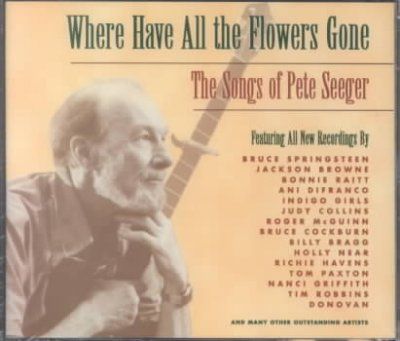 Various - Where Have All The Flowers Gone: Songs (CD)