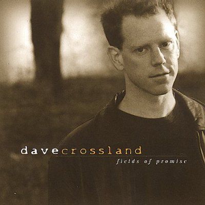 Dave Crossland - Fields Of Promise (CD)