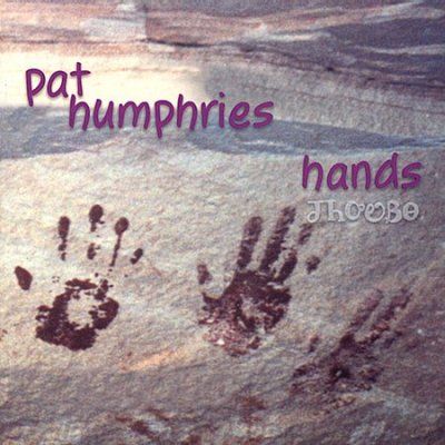 Pat Humphries - Hands (CD)