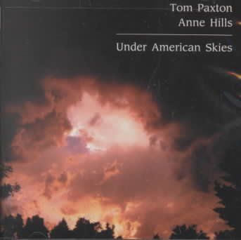 A Tom/hills Paxton - Under American Skies (CD)