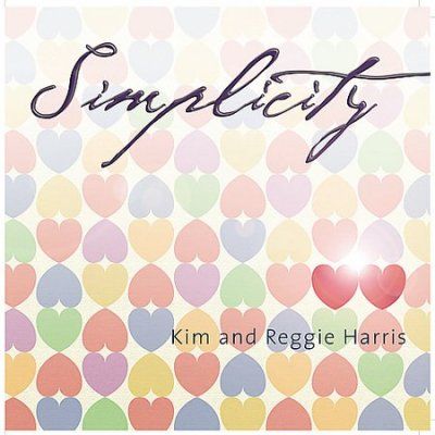 Kim &amp; Reggie Harris - Simplicity (CD)