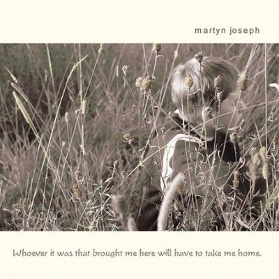 Martyn Joseph - Whoever It Was That Brought Me Here W (CD)