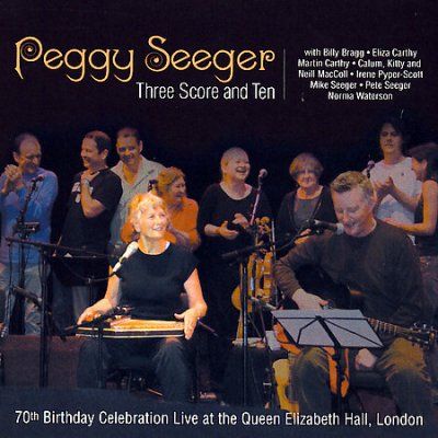 Peggy Seeger - Three Score And Ten (CD)