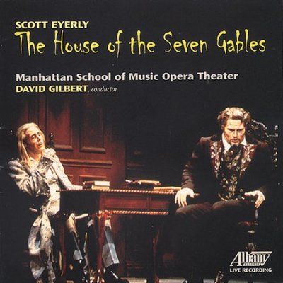 Manhattan School Of - Eyerly: House Of The Seven Gables (CD)