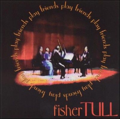 Various - Friends Play Fisher Tull's Chamber (CD)