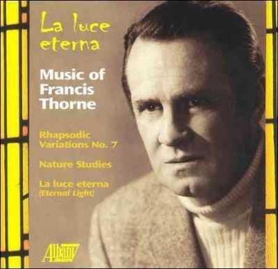 Christina Arethas - La Luce Eterna: Music Of Francis Thorn (CD)
