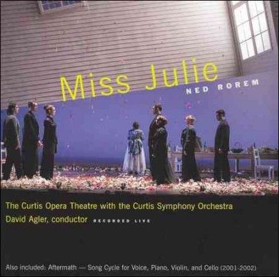 David Agler - Rorem: Miss Julie (CD)
