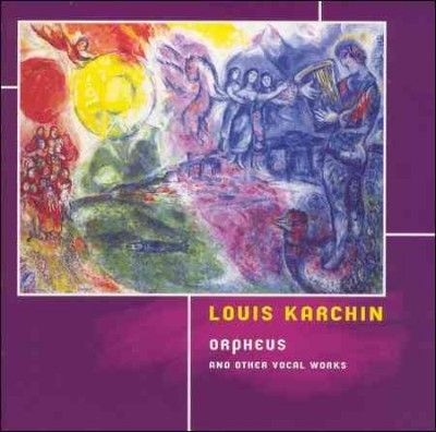 Dominic Inferra - Karchin: Orpheus &amp; Other Vocal Works (CD)