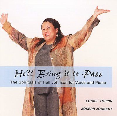 Louise Toppin - Johnson: He'll Bring It To Pass (CD)