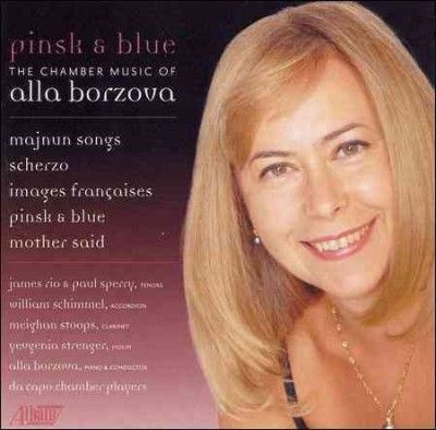 Alla Borzova - Borzova: Pinsk &amp; Blue (CD)