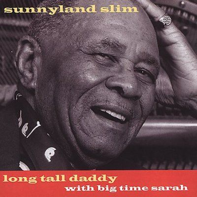Sunnyland Slim With - Long Tall Daddy (CD)