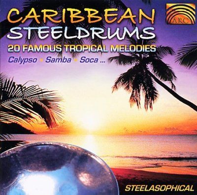 Steelasophical - Caribbean Steeldrums: 20 Famous Tropic (CD)