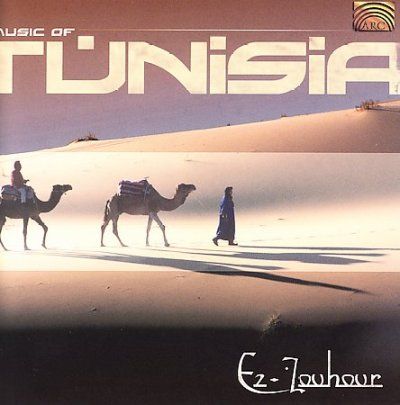 Ez Zouhour - Music Of Tunisia (CD)