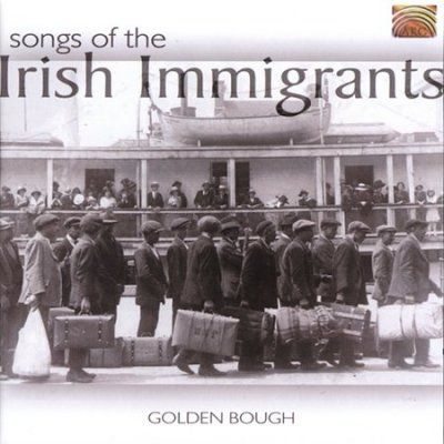Golden Bough - Songs Of The Irish Immigrants (CD)