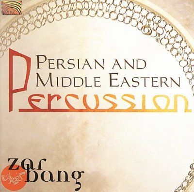 Zarbang - Persian And Middle Eastern Percussion (CD)
