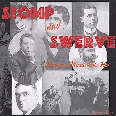 Various - Stomp And Swerve (1897 - 1925) (CD)