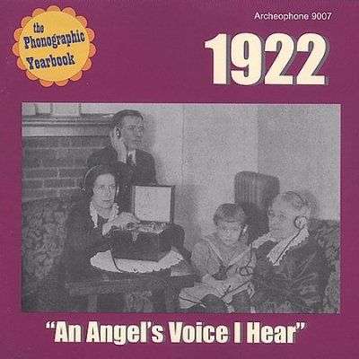 Various - 1922 An Angel's Voice I Hear (CD)