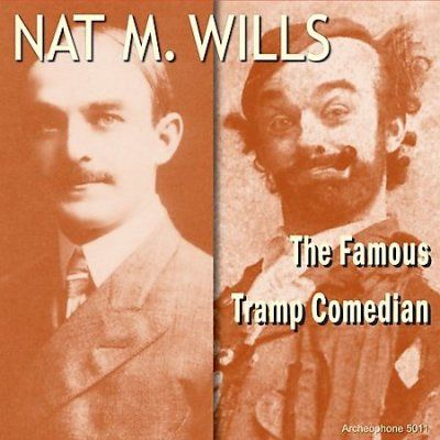 Nat N. Wills - Famous Tramp Collection (CD)