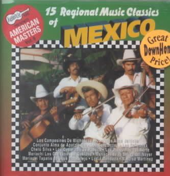 Various - 15 Regional Mexican Music Classics (CD)