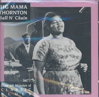 Big Mama Thornton - Ball N Chain (CD)