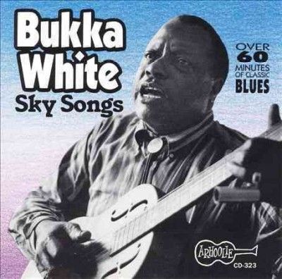 Bukka White - Sky Songs (CD)