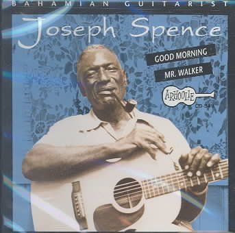 Joseph Spence - Bahamian Guitarist (CD)