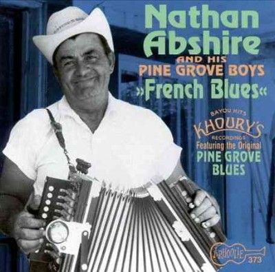 Nathan Abshire - French Blues (CD)