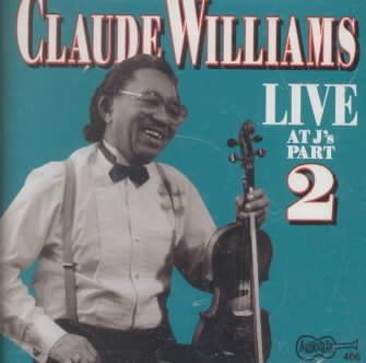Claude Williams - Live At J's Vol 2 (CD)