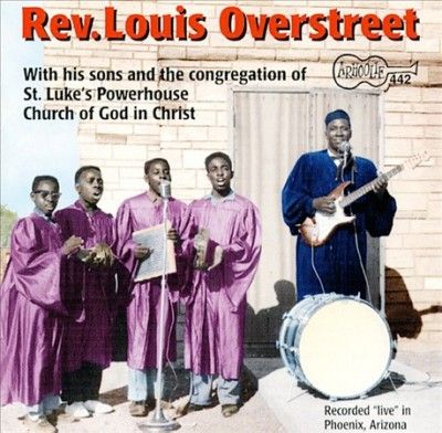 Rev Loui Overstreet - Reverend Louis Overstreet (CD)