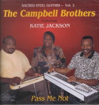 Campbell Brothers - Pass Me Not (CD)