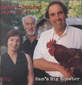 Savoy Doucet Cajun - Sam's Big Rooster (CD)