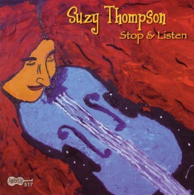 Suzy Thompson - Stop &amp; Listen (CD)
