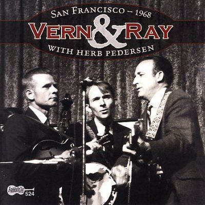 Vern &amp; Ray - San Francisco 1968 (CD)