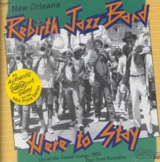 Rebirth Jazz Band - Here To Say (CD)