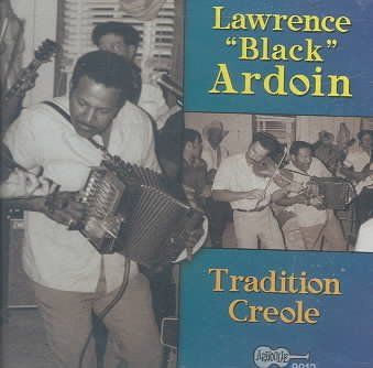 Lawrence Bla Ardoin - Tradition Creole (CD)