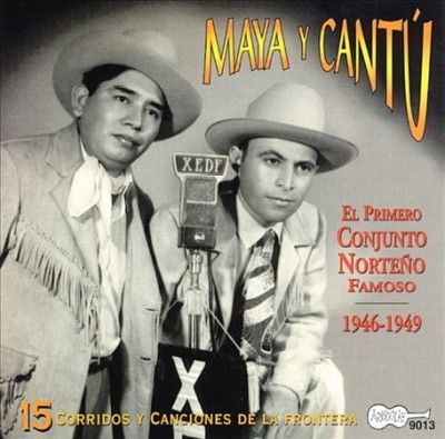 Maya &amp; Cantu - 15 Corridos Y Canciones (CD)