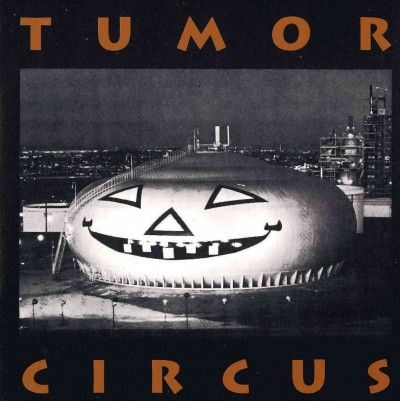 Tumor Circus - Tumor Circus (CD)