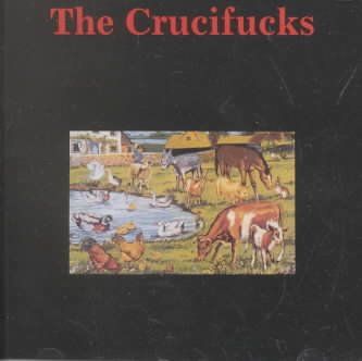 CruciF*cks - Our Will Be Done (CD)