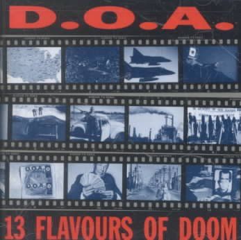 D.O.A. - 13 Flavours Of Doom (CD)