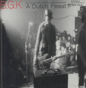 B.G.K. - Dutch Feast The Complete Works Of (CD)
