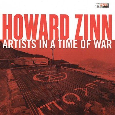 Howard Zinn - Artists In A Time Of War (CD)